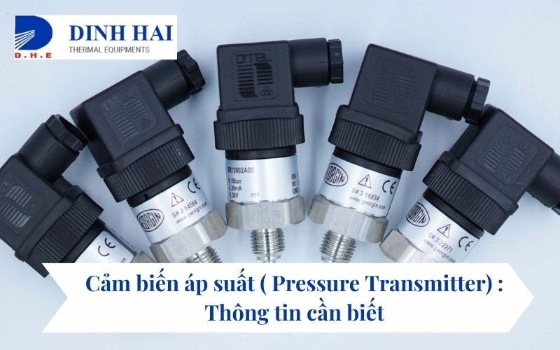 Cảm biến áp suất Pressure Transmitter 